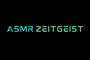 ASMR Zeitgeist Videos. ASMD Youtube Channel.