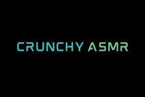 Crunchy ASMR Videos. ASMR Youtube Channel. Autonomous Sensory Meridian Response Video.