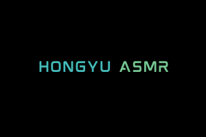 Hongyu ASMR Videos. ASMR Youtube Channel. Autonomous Sensory Meridian Response Video.