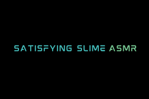 Satisfying Slime Maria ASMR Videos. ASMR Youtube Channel. Autonomous Sensory Meridian Response Video.