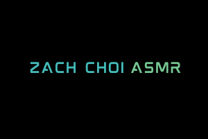 Zach Choi Videos. ASMR Youtube Channel. Autonomous Sensory Meridian Response Video.