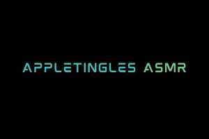 AppleTingles Videos. ASMR Youtube Channel. Autonomous Sensory Meridian Response Video.